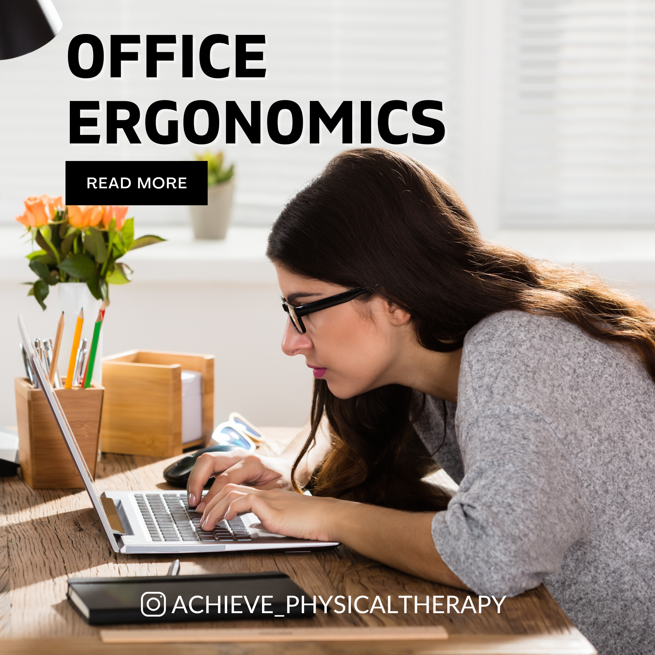 work ergonomics, office ergonomics, good posture
